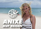 ANIXE auf Reisen - Aruba mit Eva Habermann